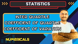 Inter quartile  Quartile Deviation  Coefficient of Quartile  Coefficient of Variation  Maths [upl. by Ynnoj]