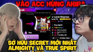 THỊNH TŨN VÀO ACC HÙNG AKIRA SỞ HỮU SECRET MỚI NHẤT FULL CHỈ SỐ TOÀN NĂNG TRUE SPIRIT ANIME DEFENDER [upl. by Alyse745]