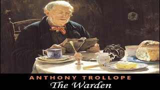 The Warden 1 of 2 by Anthony Trollope [upl. by Jimmy]