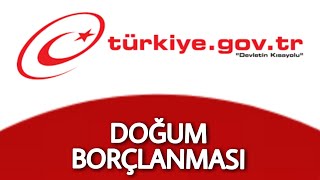 E Devlet Üzerinden Doğum Borçlanması Nasıl Yapılır [upl. by Rowan]