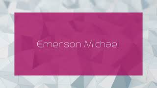 Emerson Michael  appearance [upl. by Aihsia]