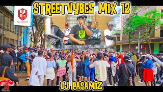 THE STREET🔥VYBES MIX 12  DJ PASAMIZ  NAIROBI STREET VIBES  💃STREETDANCE arbantone dancehall [upl. by Llennol]