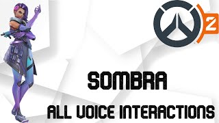 Overwatch 2 Sombra Voice Interactions [upl. by Direj]