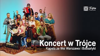 Koncert w Trójce  Kapela ze Wsi Warszawa i Bassałyki [upl. by Avilys132]