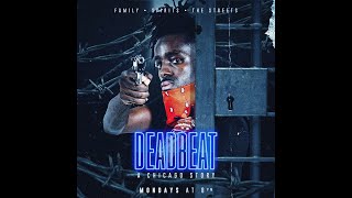 DeadBeat EP 5  WRITTEN BY DANNYFROZE FT Korporate x Jamal Woolard Family Spirits or the Streets [upl. by Aspa]