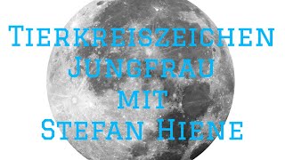 Tierkreiszeichen Jungfrau mit Stefan Hiene Teil 33 [upl. by Afton]