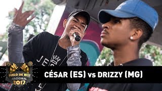 César ES vs Drizzy MG Final  DUELO DE MCS NACIONAL 2017 [upl. by Eatnad166]