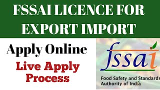 How to Apply FSSAI Food License For EXPORT amp IMPORT Live Demo  Fssai License For Export Import [upl. by Aerdnwahs544]