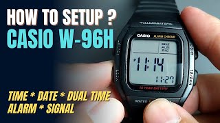 How To Set CASIO W96H Time Date Dual Time Alarm and Signal  W96 W96H [upl. by Elva]