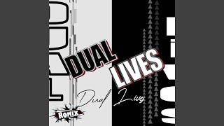 Dual Lives [upl. by Cookie10]