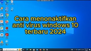 Tutorial cara cepat menonaktifkan anti virus windows 10 terbaru 2024 [upl. by Egni503]