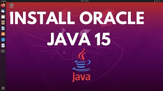 Install Java 15 On Ubuntu 2004 LTS [upl. by Fransisco]