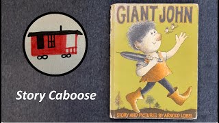 Giant John  Childrens Book Read Aloud [upl. by Giacinta]