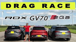 2022 Genesis GV70 takes on Audi SQ5 and Tuned Acura RDX the fight gets messy Drag race [upl. by Dickman]