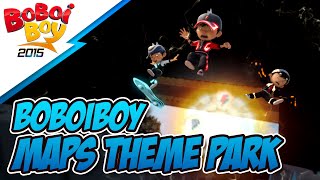 BoBoiBoy MAPS Theme Park Announcement [upl. by Itnava]