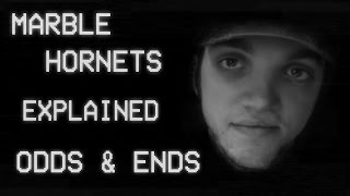 Marble Hornets Explained  Odds amp Ends [upl. by Leciram945]