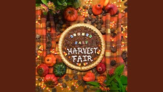 Harvest Fair [upl. by Otnicaj]