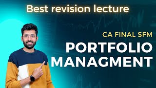 CA Final SFM Portfolio Management for Nov 23  Detailed Revision [upl. by Conlin]