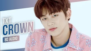 TXT 투모로우바이투게더  CROWN 8D AUDIO  Use Headphones [upl. by Beekman883]