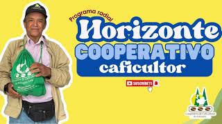 Programa radial Horizonte Cooperativo Caficultor 14 noviembre 2024 [upl. by Aettam]