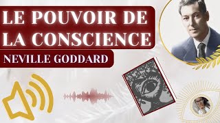 LE POUVOIR DE LA CONSCIENCE  Livre audio complet de Neville Goddard Loi de lAssomption [upl. by Averi]