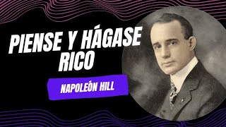 PIENSE Y HÁGASE RICO NAPOLEÓN HILL [upl. by Douglass]