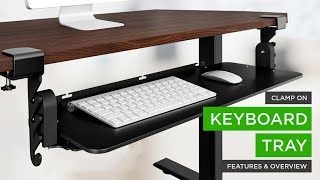 KT4 Ergonomic Clamp On UnderDesk Keyboard Tray  Adjustable Height Tilting Sliding Keyboard drawer [upl. by Anirtruc928]