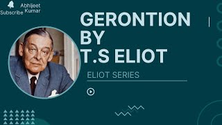 GERONTION By TS ELIOT  Summary  English  Notes  PPU [upl. by Alvis802]