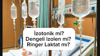 Kristaloidler hangileri ringerlaktat isolyte izotonik mayiler [upl. by Noiram913]