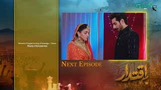 Iqtidar Episode 21 Teaser updateIqtidar Episode 21 Promo part 2 Green TV Entertainment [upl. by Liagiba]