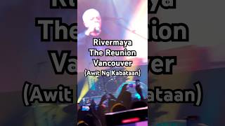 Rivermaya The Reunion  Vancouver Concert 2024  RivermayaTheReunionGlobalTour LikeShareSubscribe [upl. by Irv]