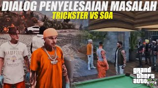 TR VS SOA DIALOG PENYELESAIAN MASALAH GTA V ROLEPLAY [upl. by Irtimid]