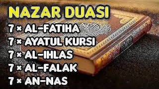 NAZAR DUASI 7 × Al Fatiha7 × Ayatul Kursi 7 × Al Ihlas 7 × Al Falaq7 × An Nas Kuranı Kerim Rukye [upl. by Janeva]