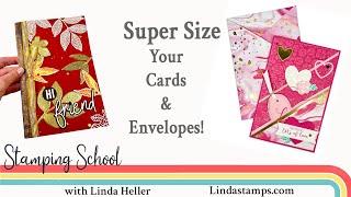 Super Size Your Cards and Envelopes [upl. by Dex794]