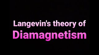 LANGEVINS THEORY OF DIAMAGNETISMIN HINDIBSc 1st SEMESTER [upl. by Rafe]