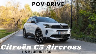 2022 Citroën C5 Aircross 15 BlueHDi EAT8 Shine 130hp  POV Drive amp Walkaround  Cars by Vik [upl. by Caspar]