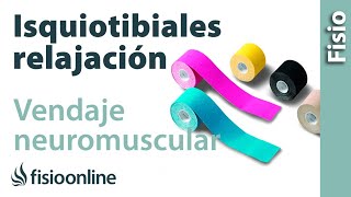 Relajación de Isquiotibiales con vendaje neuromuscular [upl. by Lenra]