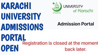 KARACHI UNIVERSITY ADMISSIONS PORTAL OPEN 2025 [upl. by Suoinuj]