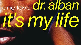 Dr Alban  Its My Life Official Audio [upl. by Atse]