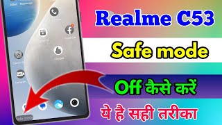 how to off safe mode in realme c53 realme c53 safe mode kaise band kare [upl. by Painter]