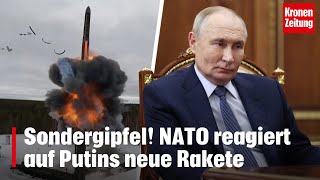 Sondergipfel NATO reagiert auf Putins neue Rakete  kronetv NEWS [upl. by Thorsten]