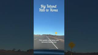 【Hilo to Kona】saddle road on the Big Island of Hawaii Ellison Onizuka Kona International Airport [upl. by Chelsy377]