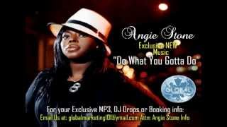 ANGIE STONE  DO WHAT YOU GOTTA DO Market House Online [upl. by Ahsas]