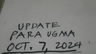 LIVE UPDATE PARA UGMA OCT72024 [upl. by Essiralc]