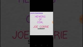 HEWERS OF COAL BY JOE CORRIE  SUMMARY [upl. by Adnauqahs]