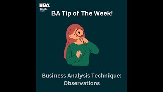 BA Tip of the Week – Business Analysis Techniques – Observations [upl. by Iamhaj]