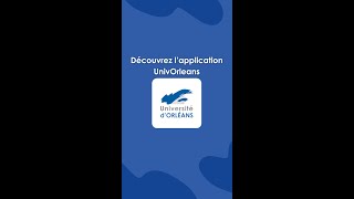 Avec la nouvelle application mobile UnivOrleans [upl. by Fotzsyzrk]