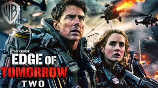 EDGE OF TOMORROW 2 Teaser 2024 With Emily Blunt amp Tom Cruise [upl. by Ytoc]