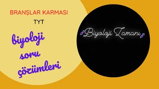 BRANŞLAR KARMASI TYT BİYOLOJİ SORU ÇÖZÜMLERİ [upl. by Anit]