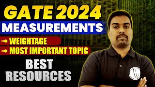 GATE 2024  Measurements  Weightage Most Important Topic  Best Resources [upl. by Tlevesoor]